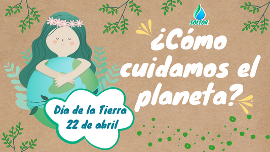 Día de la Tierra 22 De abril ¿Cómo cuidamos el planeta?